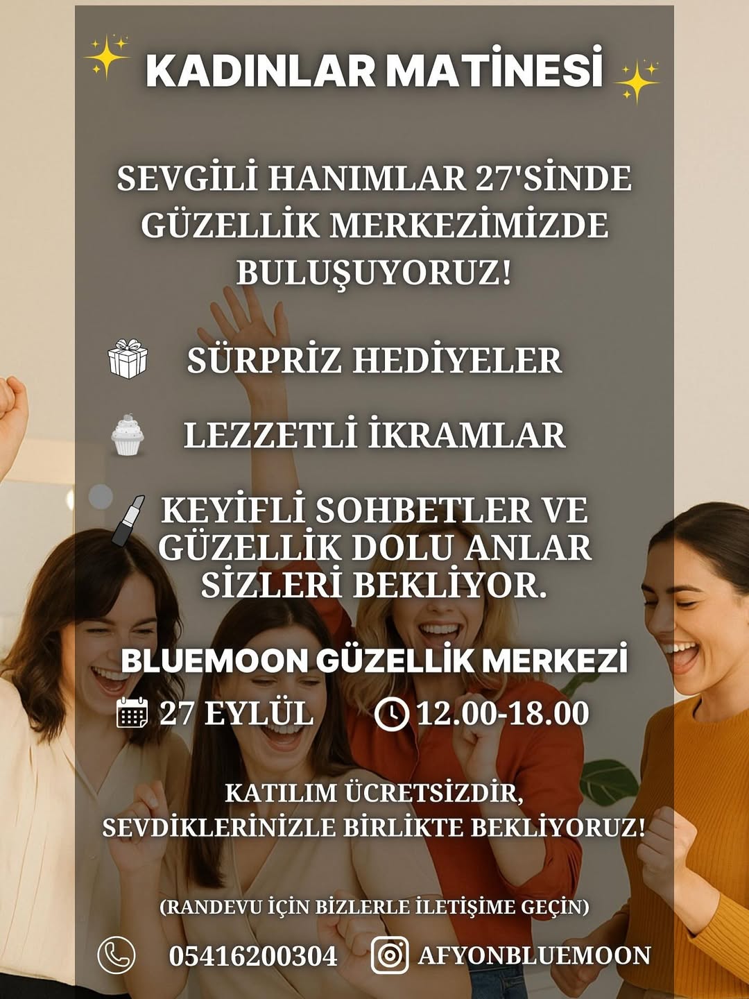 Afyon Blue Moon Güzellik Merkezi'nde Kadınlar Matinesi Düzenleniyor Afyon Blue Moon Güzellik Merkezi'nde Kadınlar Matinesi Düzenleniyor